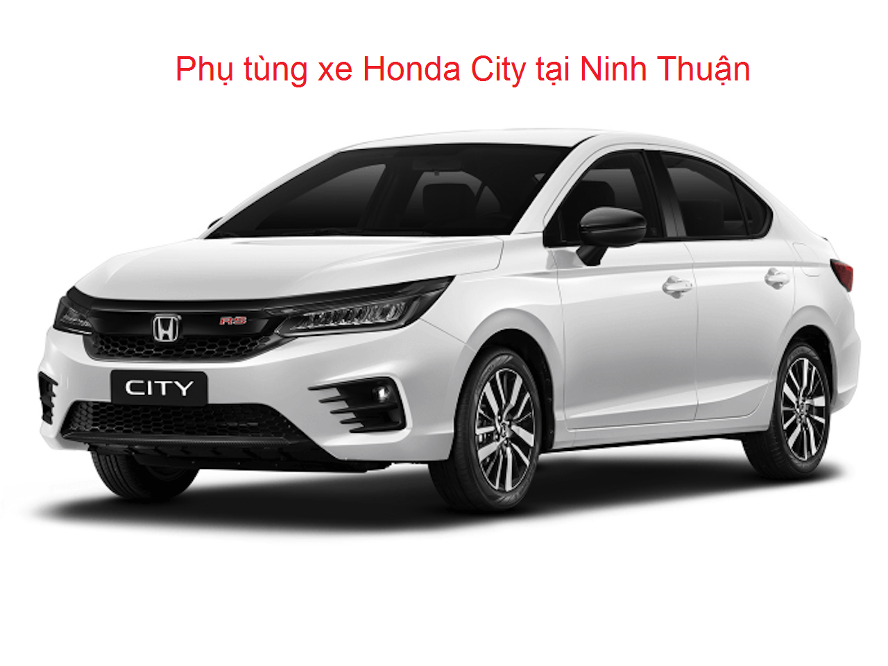 Phụ tùng xe Honda CITY tại Ninh Thuận