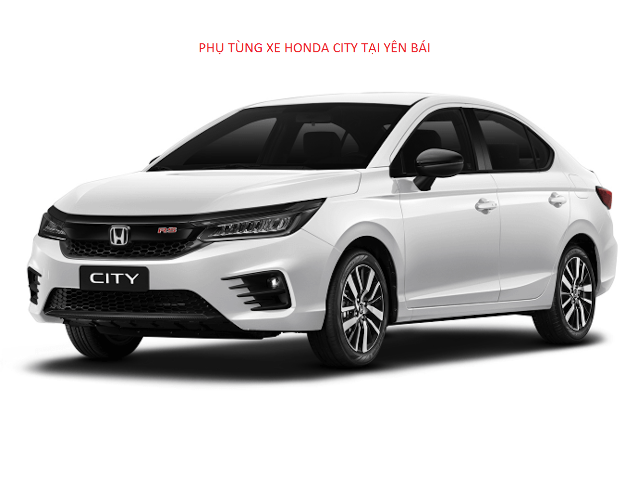 Phụ tùng xe Honda CITY tại Yên Bái