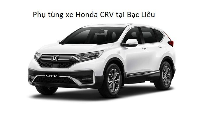 Phụ tùng xe Honda CRV tại Bạc Liêu