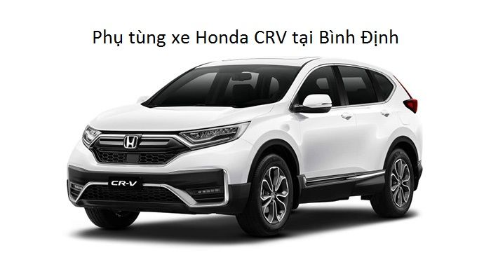 Phụ tùng xe Honda CRV tại Bình Định