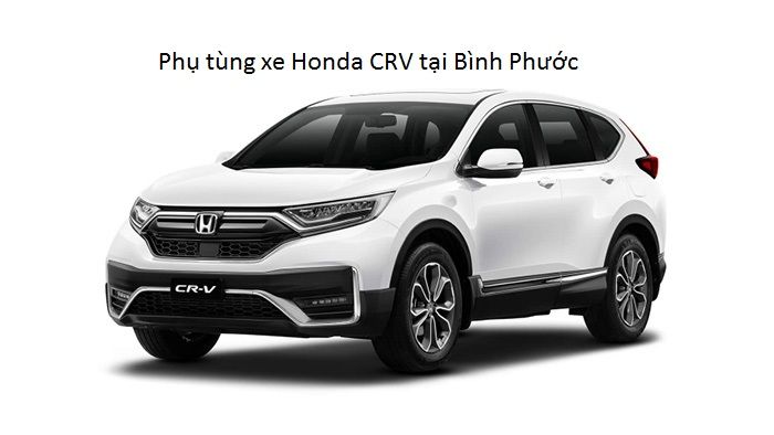 Phụ tùng xe Honda CRV tại Bình Phước