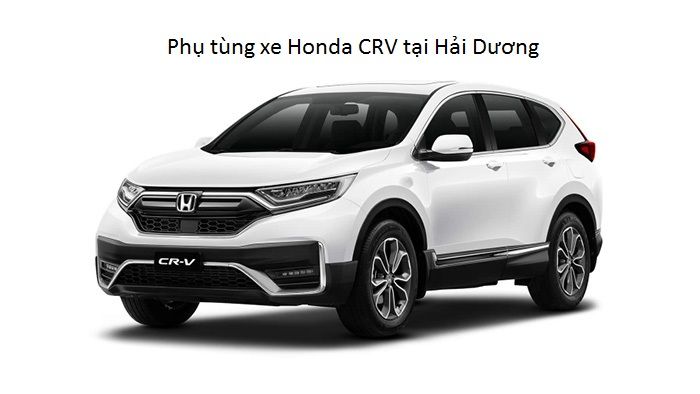 Phụ tùng xe Honda CRV tại Hải Dương