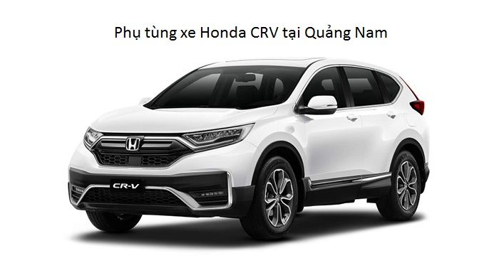 Phụ tùng xe Honda CRV tại Quảng Nam