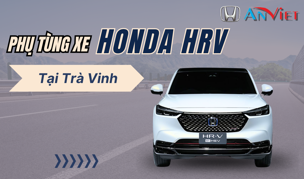 Phụ tùng xe Honda HRV tại Trà Vinh