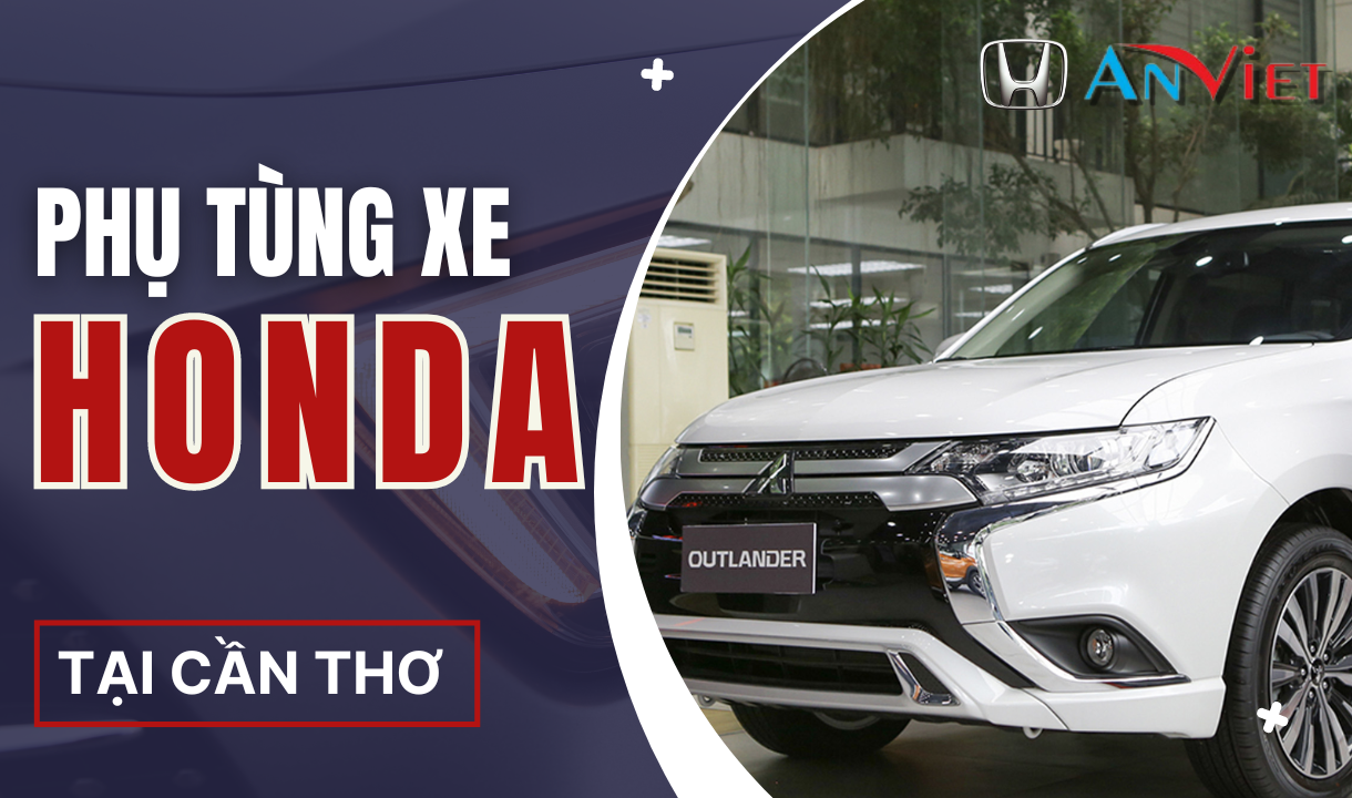 Phụ tùng xe Honda tại Cần Thơ