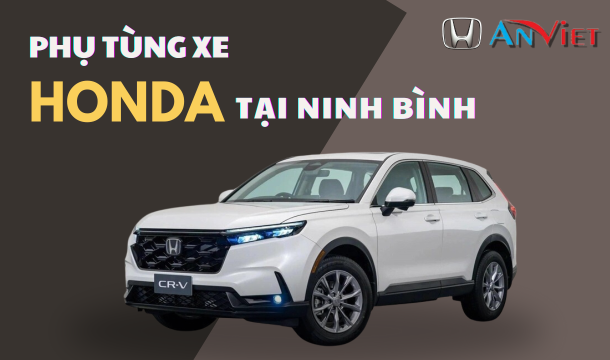 Phụ tùng xe Honda tại Ninh Bình