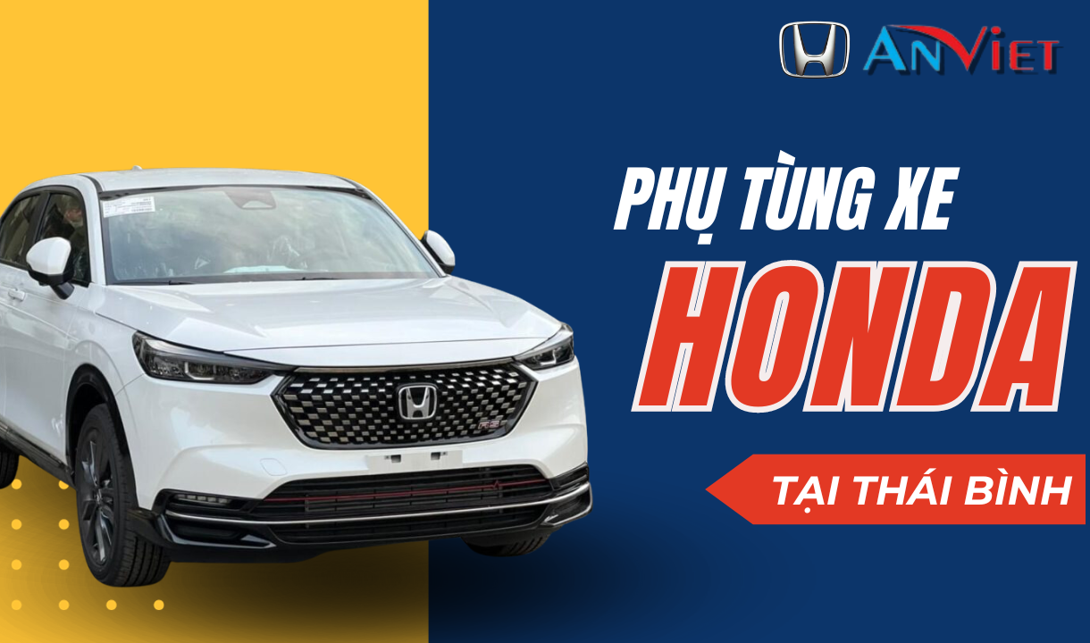 Phụ tùng xe Honda tại Thái Bình