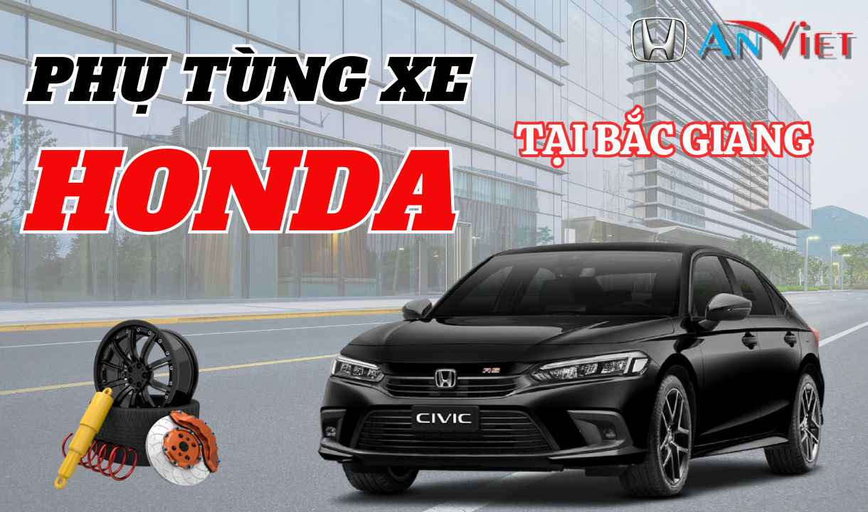 Phụ tùng xe Honda tại Bắc Giang