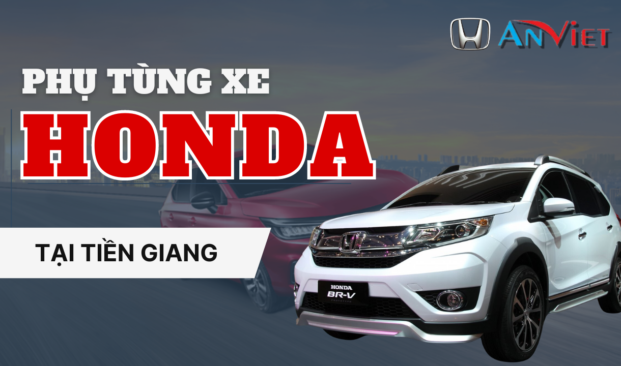 Phụ tùng xe Honda tại Tiền Giang
