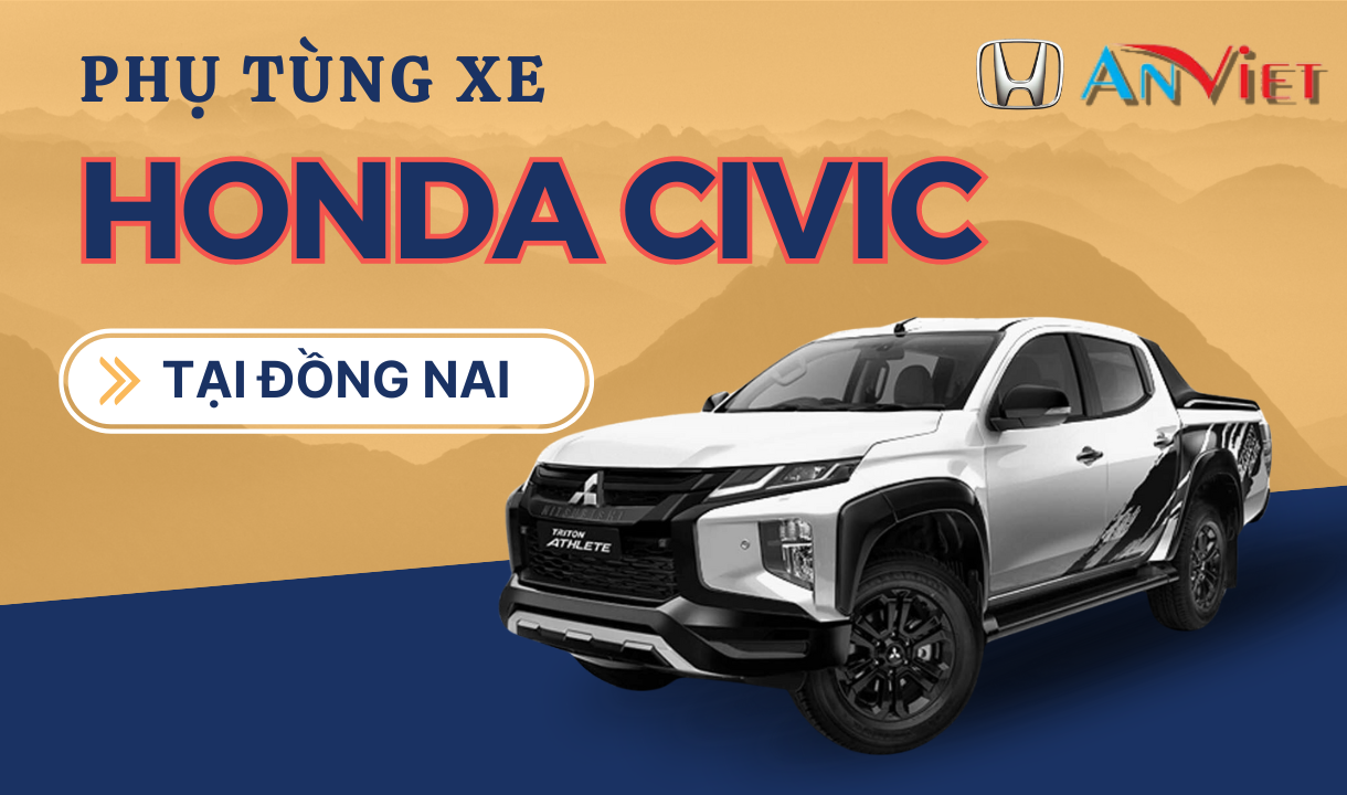 Phụ tùng xe Honda CIVIC tại Đồng Nai