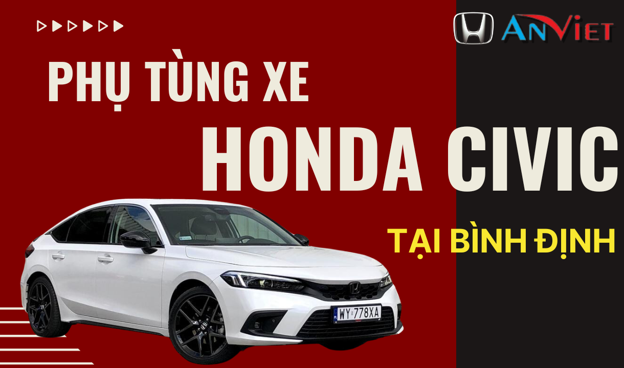 Phụ tùng xe Honda CIVIC tại Bình Định