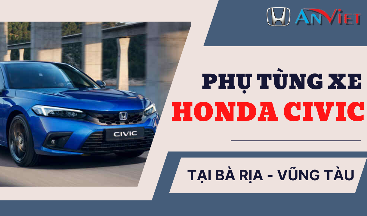 Phụ tùng xe Honda CIVIC tại Bà Rịa-Vũng Tàu