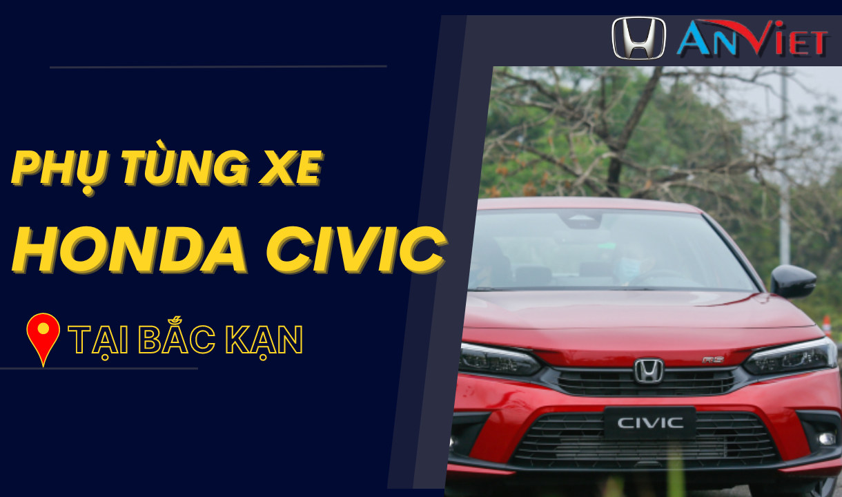 Phụ tùng xe Honda CIVIC tại Bắc Kạn