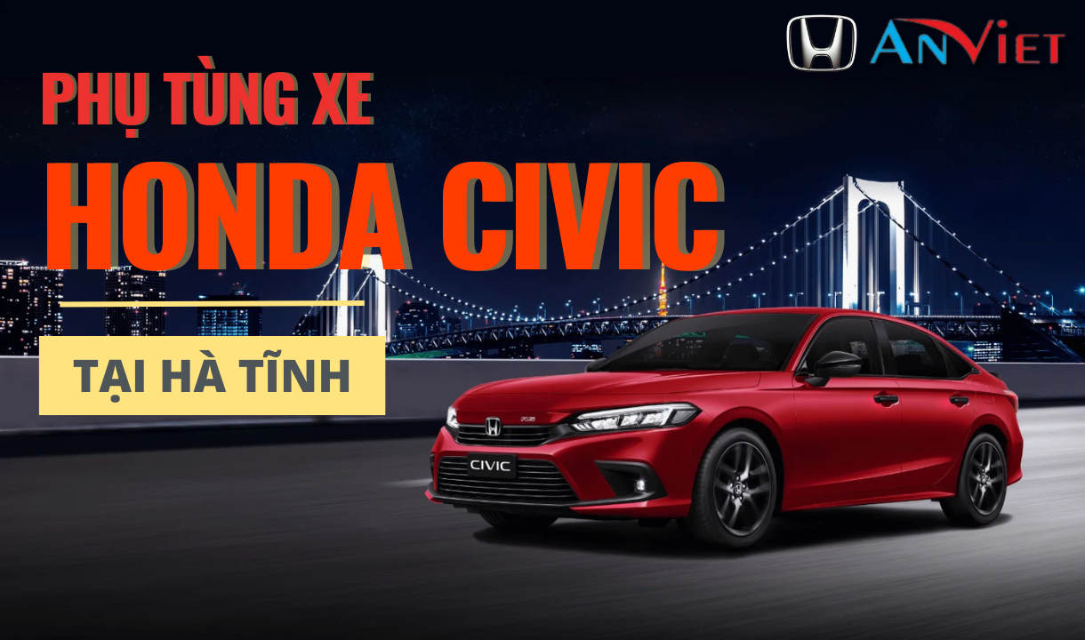 Phụ tùng xe Honda CIVIC tại Hà Tĩnh