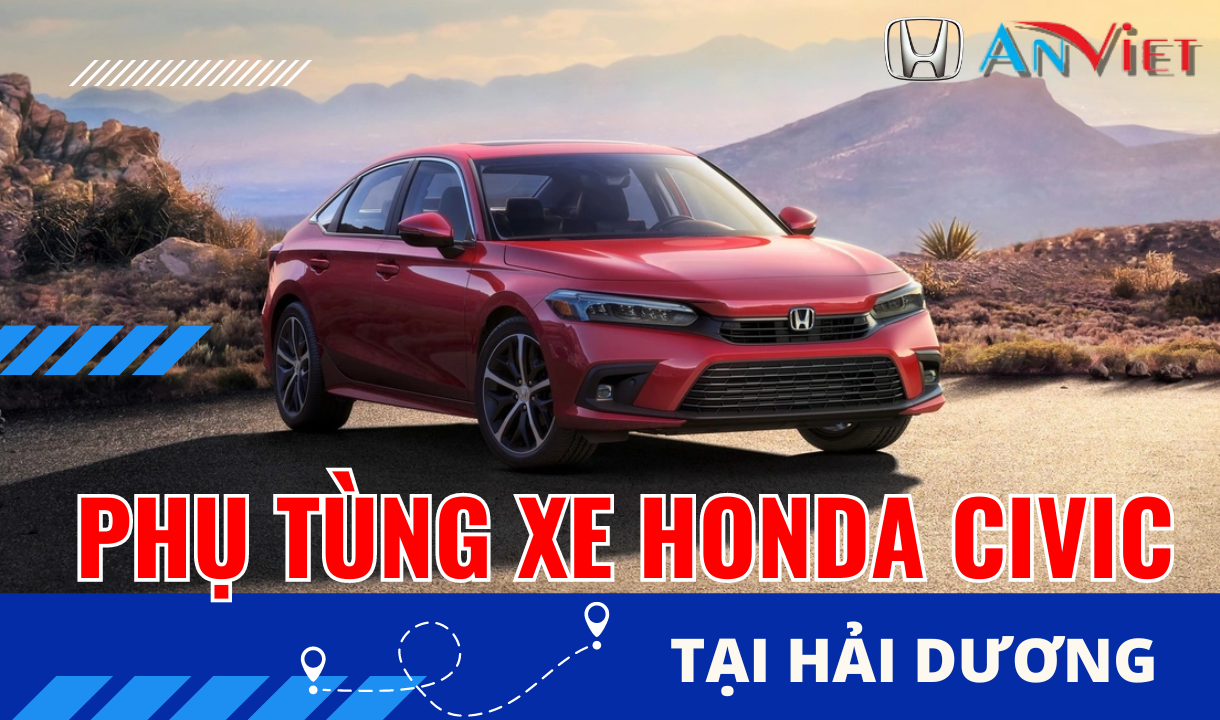 Phụ tùng xe Honda CIVIC tại Hải Dương