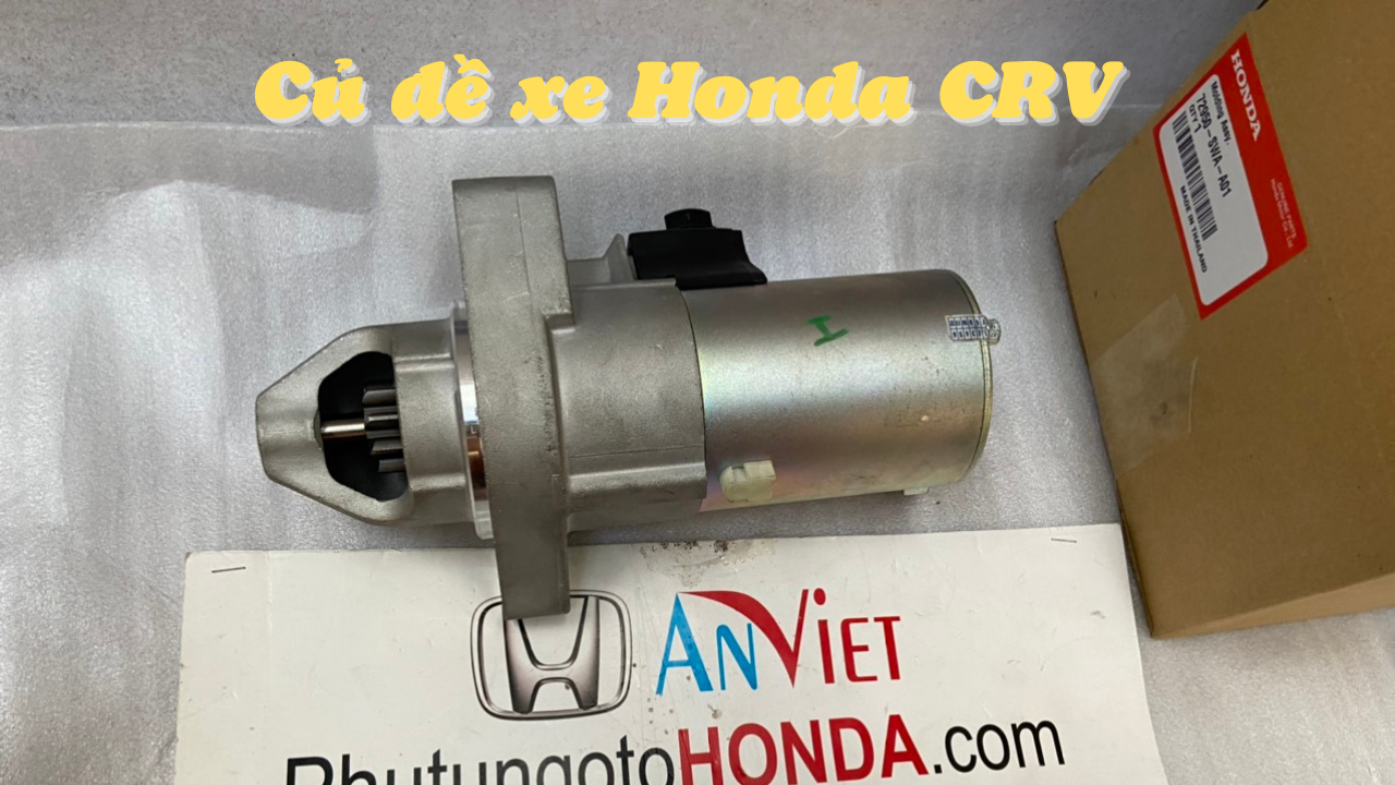 Củ đề xe Honda CRV 2009-2017