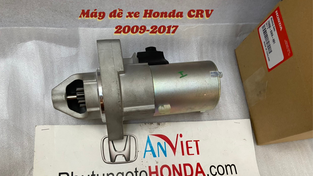 Máy đề xe Honda CRV 2009 đến 2017