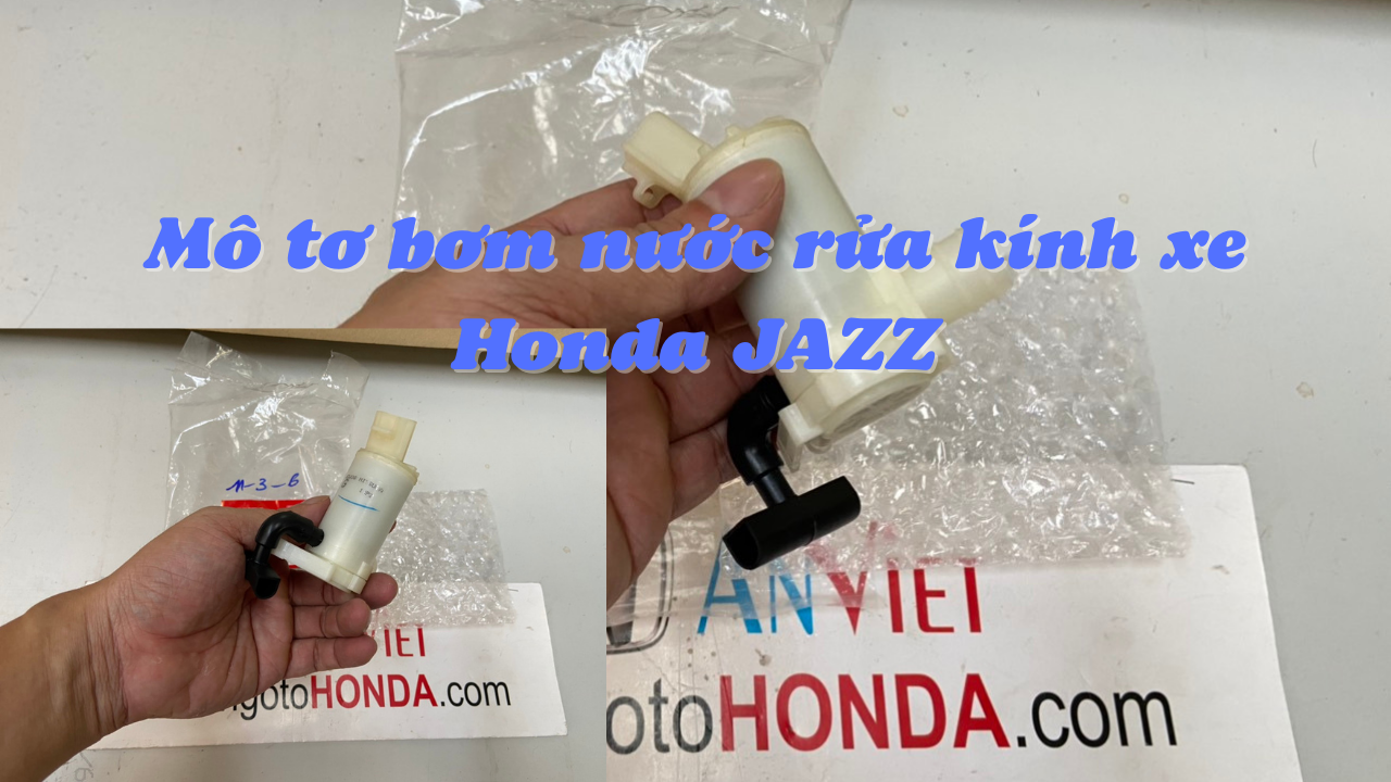 Mô tơ bơm nước rửa kính xe Honda JAZZ
