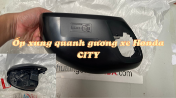Ốp xung quanh gương xe Honda CITY